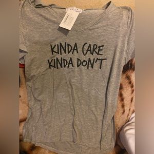 Kinda care kinda don’t Tee